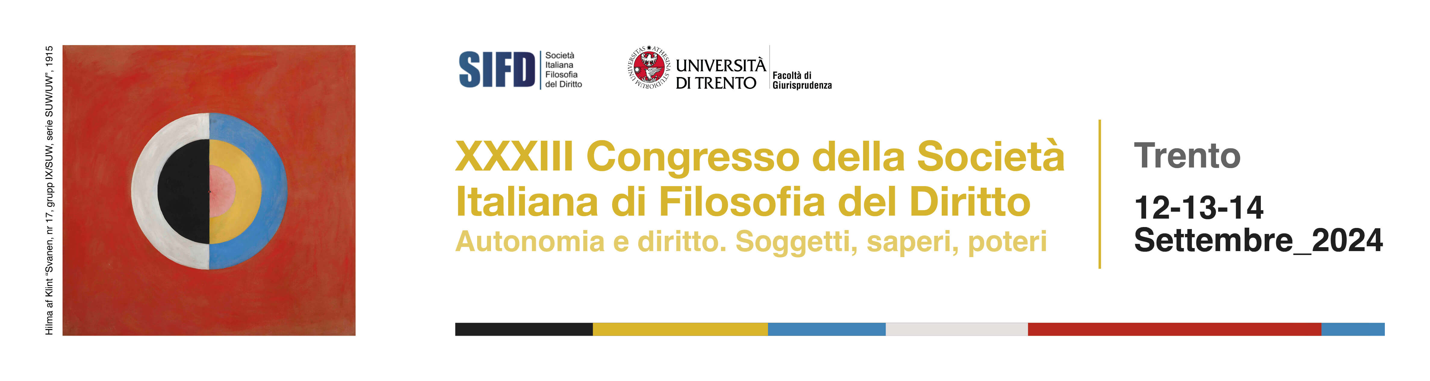 XXXIII CONGRESSO DELLA SOCIETÀ ITALIANA DI FILOSOFIA DEL DIRITTO: Autonomia e diritto. Soggetti, saperi, poteri